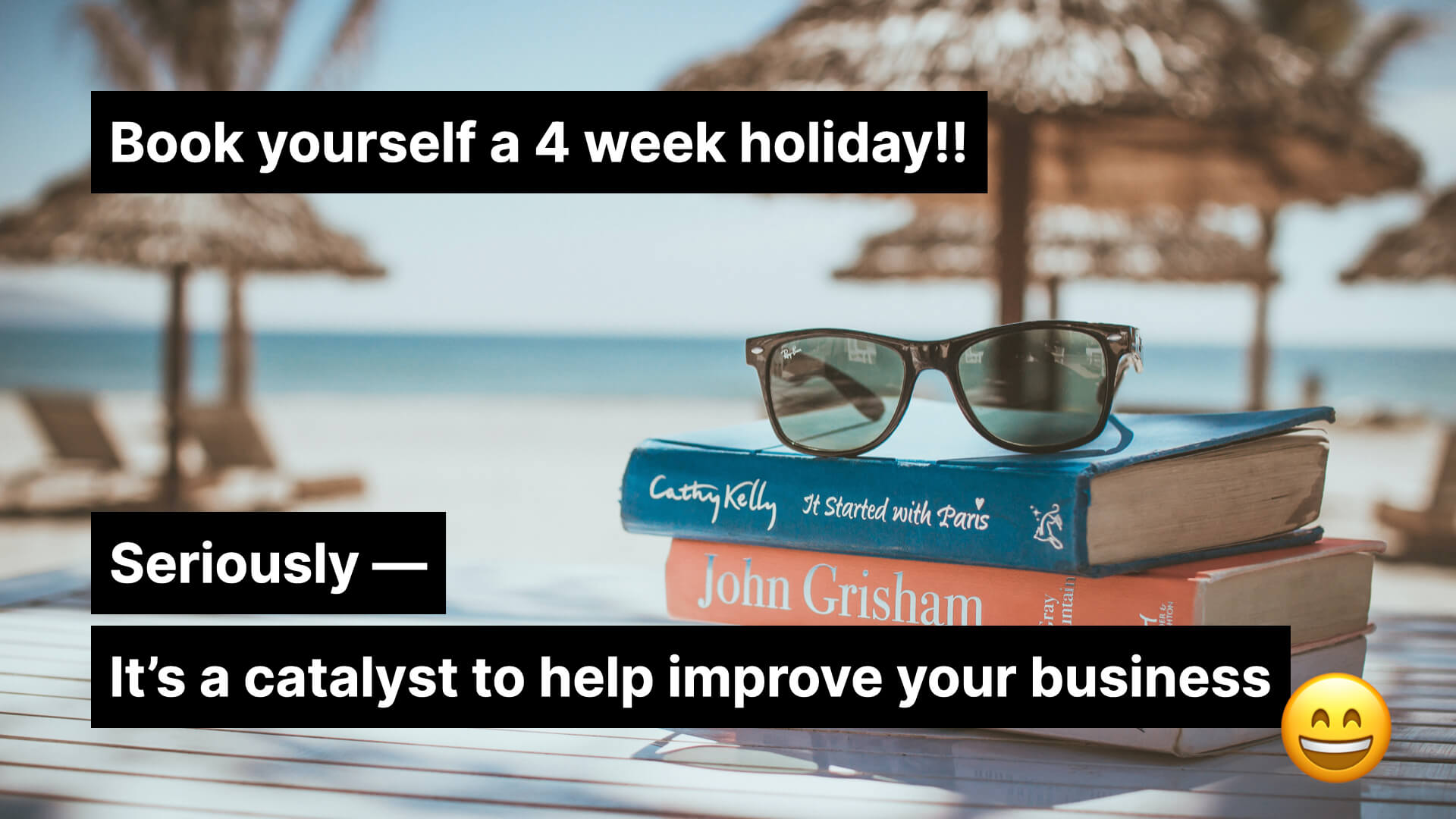 book-yourself-a-4-week-holiday